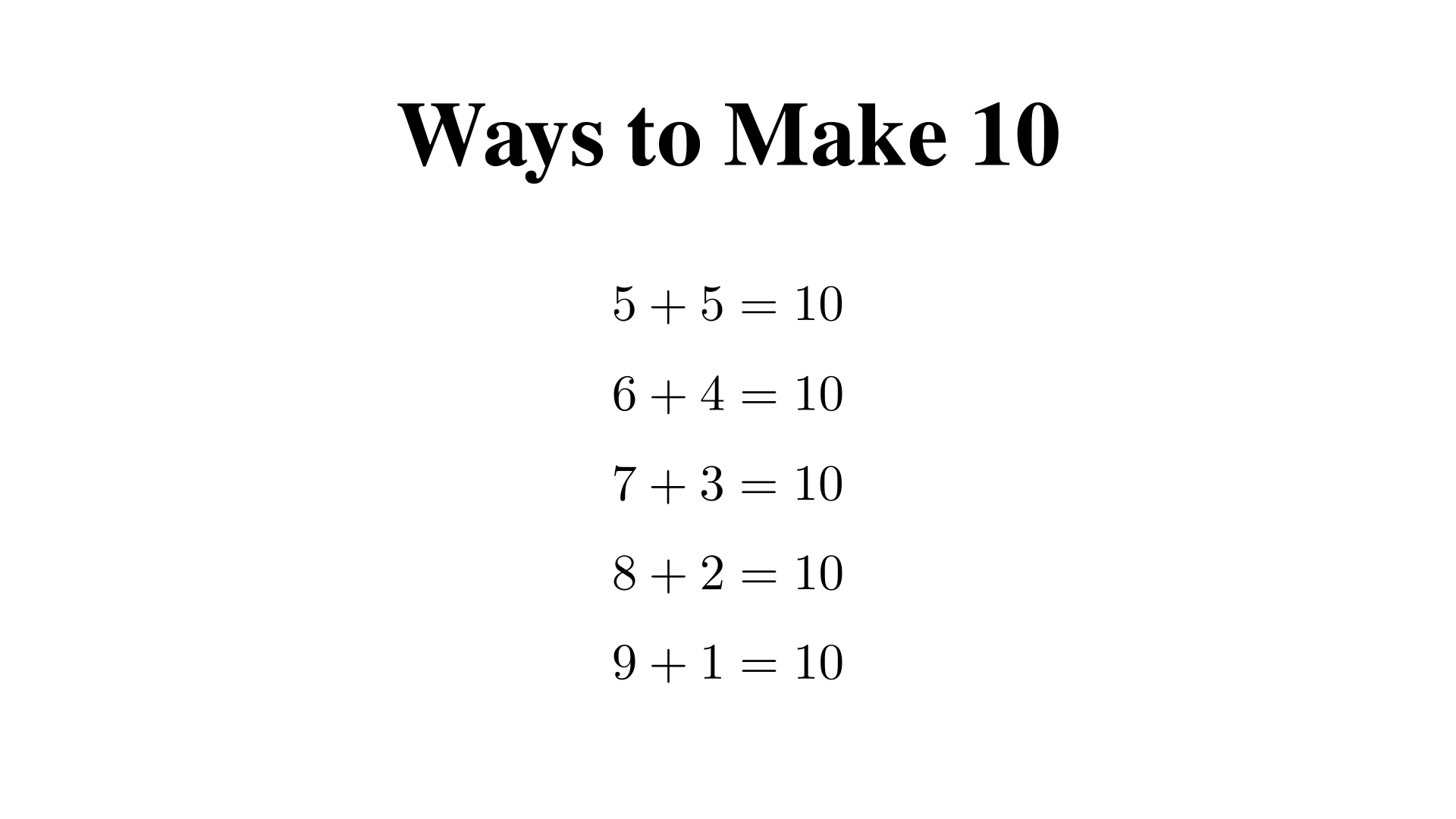 Show a way to make 10 using two numbers