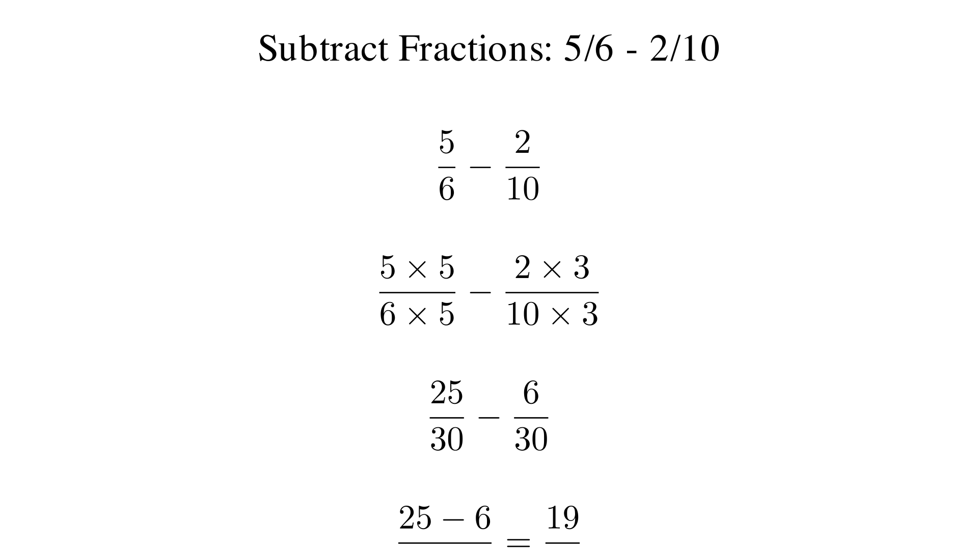 Subtract 5/6 - 2/10