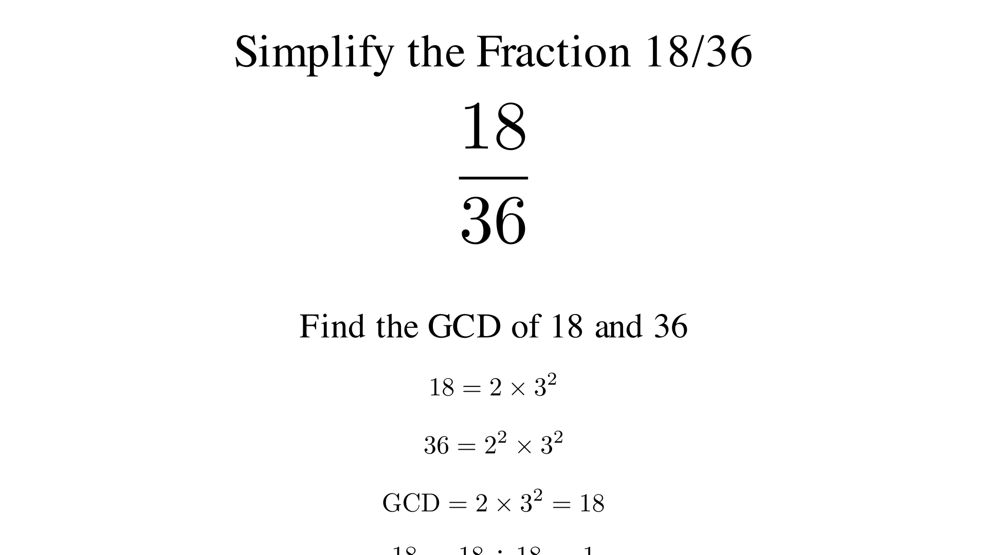 Simplify the fraction 18/36