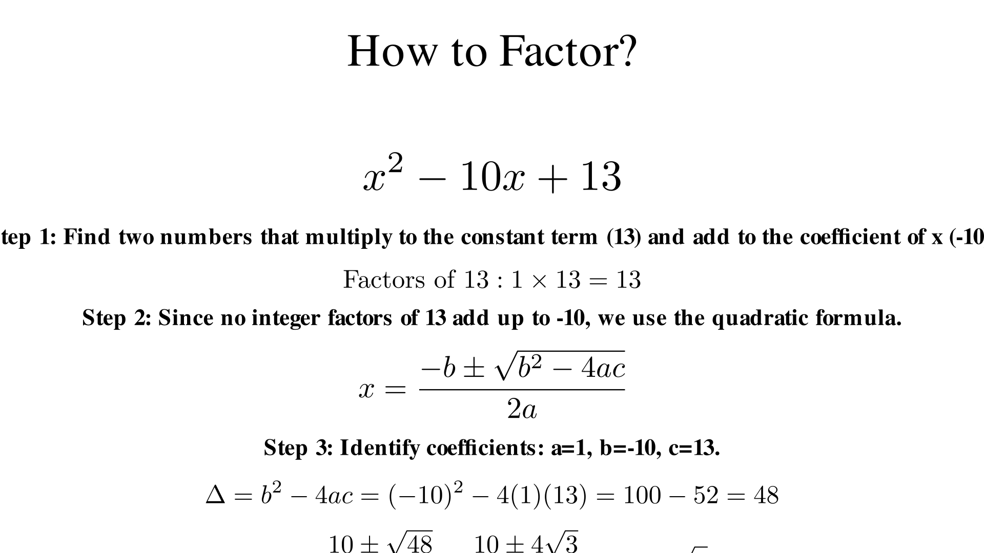 Factor x^2 - 10x + 13?