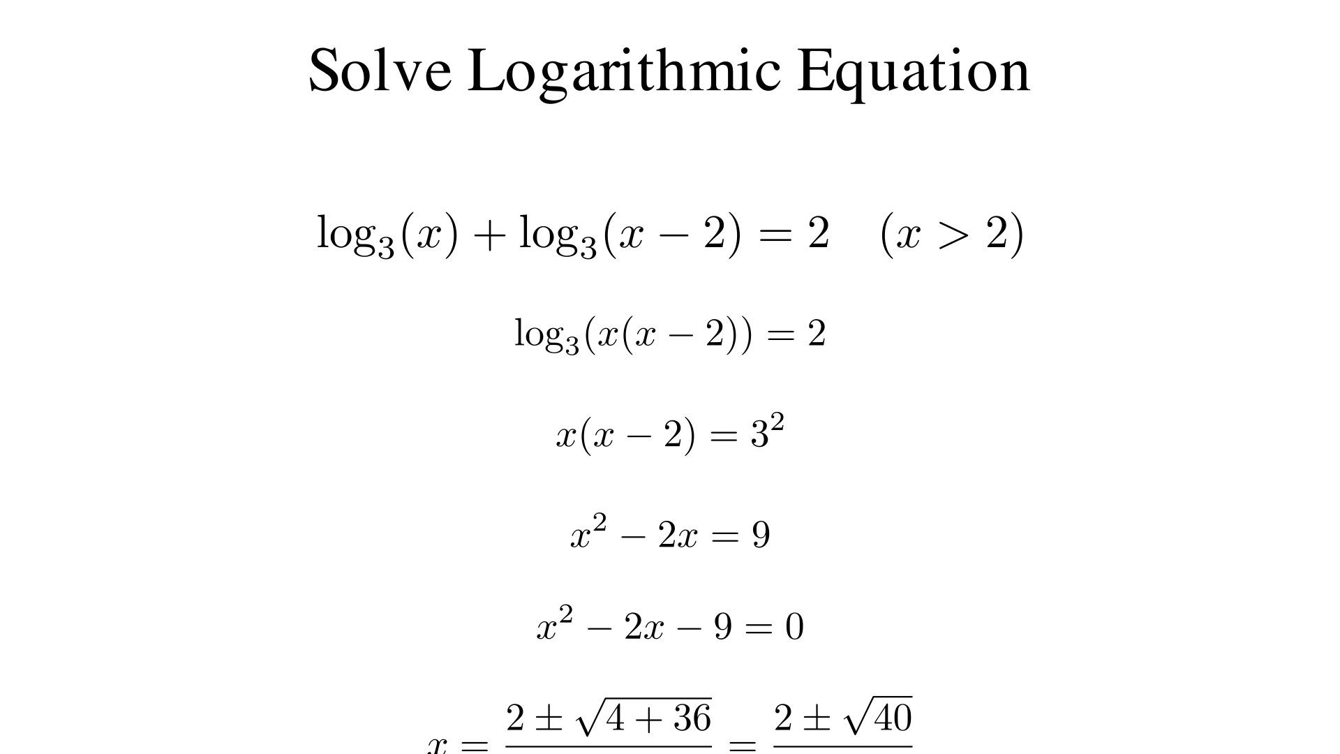 Solve log_3(x) + log_3(x-2) = 2 for x > 2?