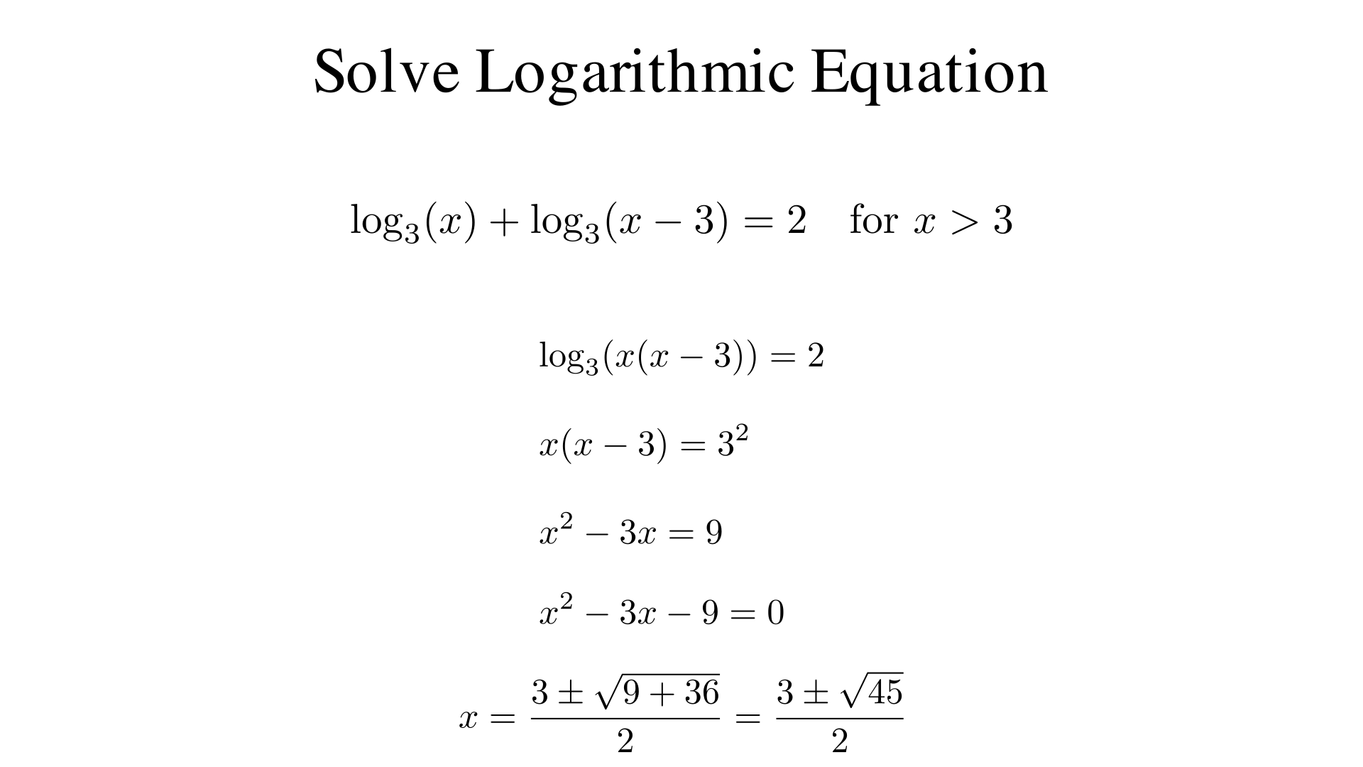Solve log_3(x) + log_3(x-3) = 2 for x > 3?