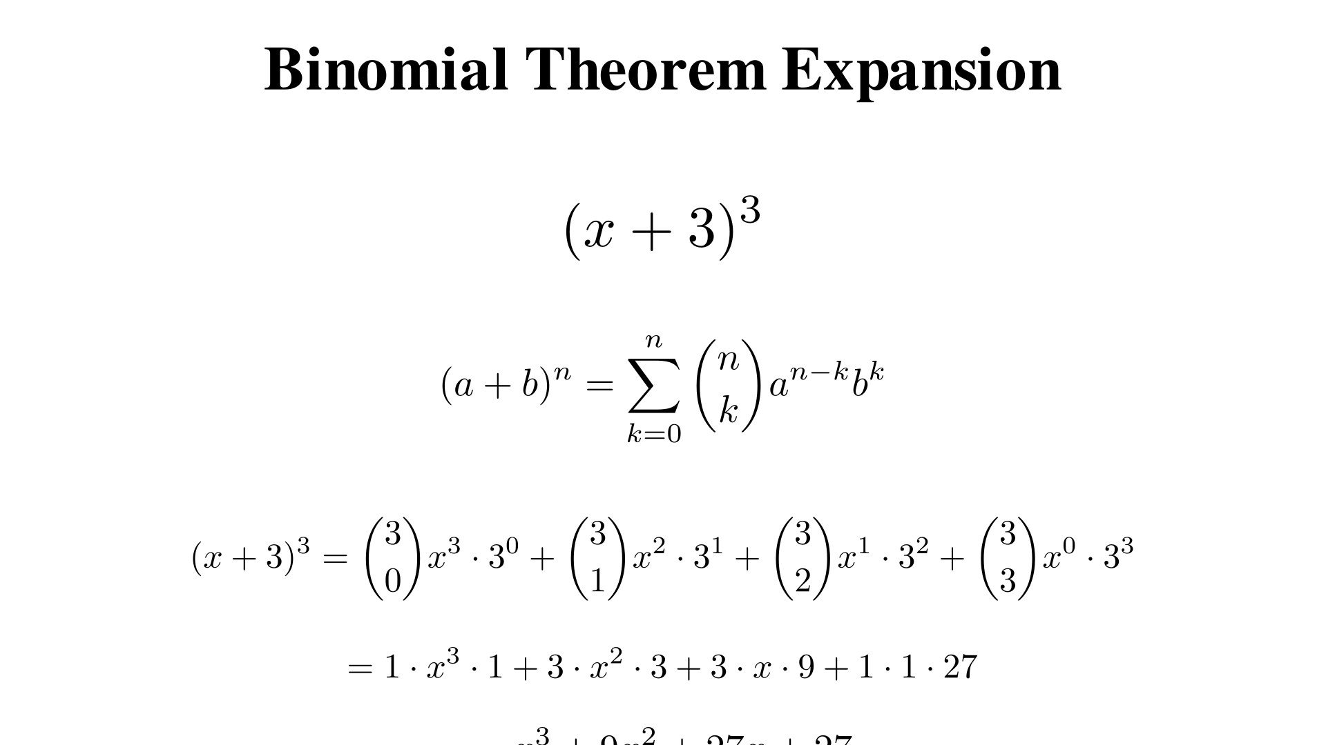 Use the binomial theorem to expand (x + 3)^3